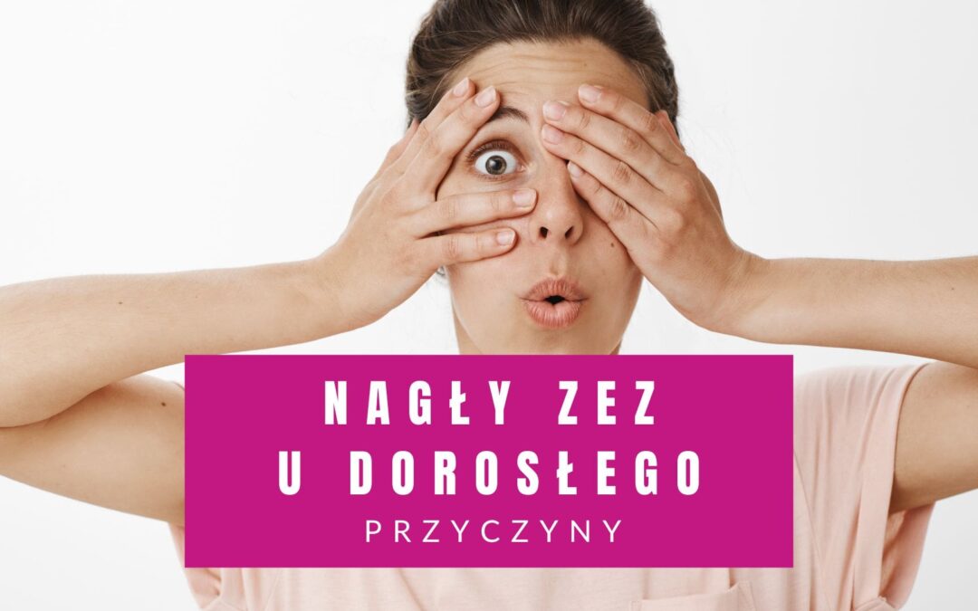 nagły zez u dorosłego przyczyny